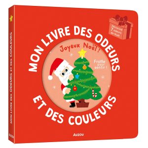 Mon Livre des Odeurs et des Couleurs – Joyeux Noël ! – Auzou