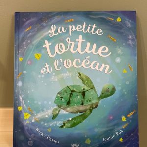 LIVRE – LA PETITE TORTUE ET L&rsquo;OCEAN