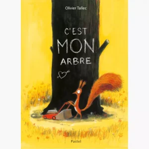 Livre jeunesse C’est mon arbre – Moulin Roty