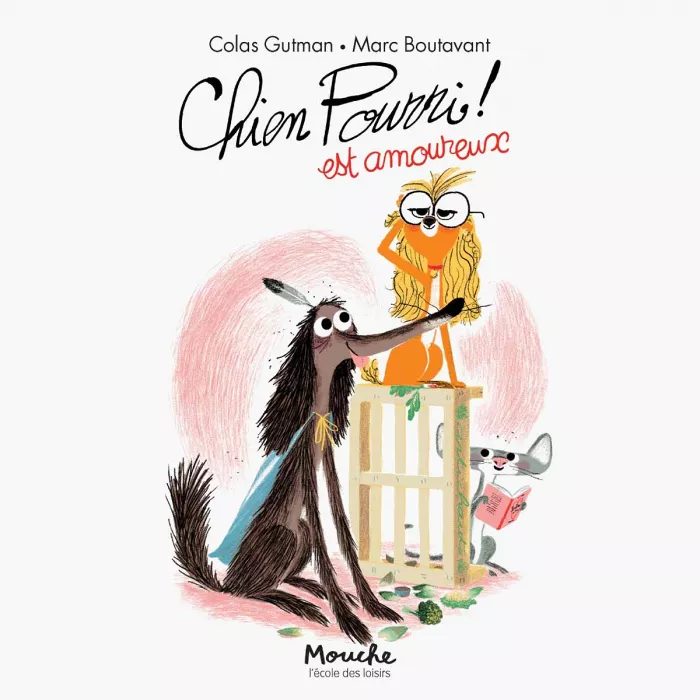 Livre jeunesse Chien Pourri est amoureux – Moulin Roty