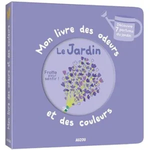 Livre Les Odeurs Au Jardin, Auzou