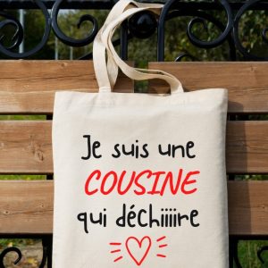Sac fourre tout cousine qui déchire – Cadeau cousine