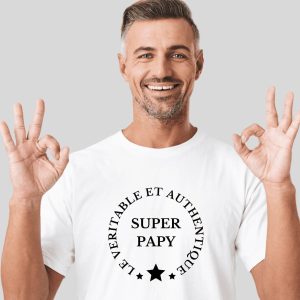 Tee-shirt Véritable Super Papy – Le cadeau qui rend fier chaque grand-père