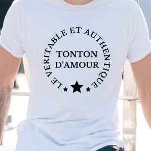 Tee-shirt véritable et authentique tonton d’amour
