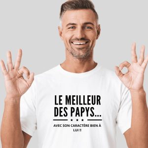 T-shirt le meilleur des papys avec son caractère bien à lui – Cadeau drôle pour grand-père