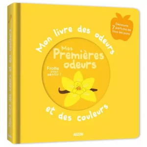 Livre Les Odeurs et Couleurs « Mes Premières Odeurs », Auzou