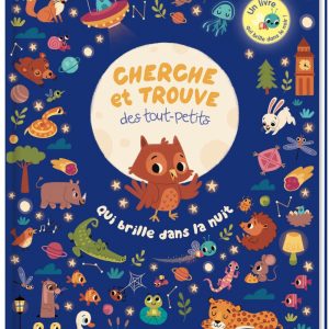 Cherche et trouve des tout petits | Qui brille dans la nuit
