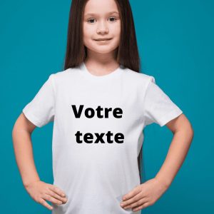T-shirt personnalisé fille à la demande votre texte